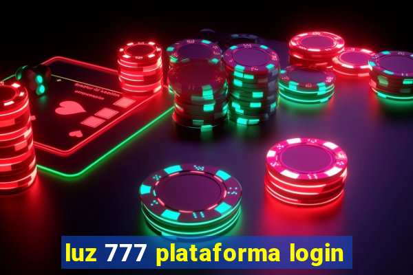 luz 777 plataforma login